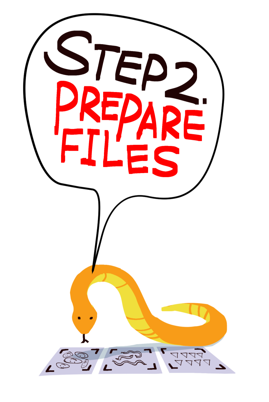 Step 2: Prepare Files